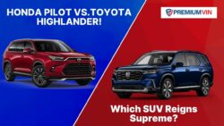 Honda Pilot vs.Toyota Highlander Which SUV Reigns Supreme